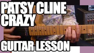 Crazy : Patsy Cline Guitar Lesson #52