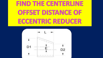 Find the offset distance of the Reducer in Piping system