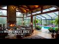Rainforest Cabin Jazz – Gentle Rain &amp; Jazz for Focused Study