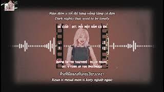 [Viet-Engsub] Dễ Cười ยิ้มง่าย (Better Together) | fellow fellow OST. 9 Years of you แต่ละปีที่มีเธอ