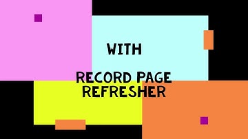 Record Page Refresher - Salesforce Lightning Component