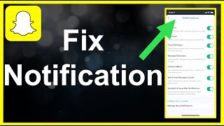Fix Snapchat Notifications Not Working