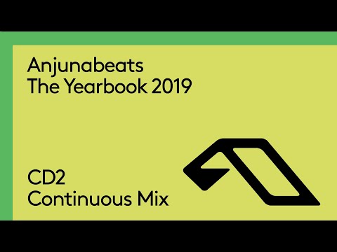 Anjunabeats The Yearbook 2019 (Continuous Mix CD2)