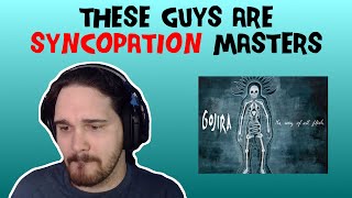 Composer/Musician Reacts to Gojira - THE ART OF DYING (REACTION!!!)