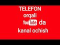 Youtubeda kanal ochish telefonda 15