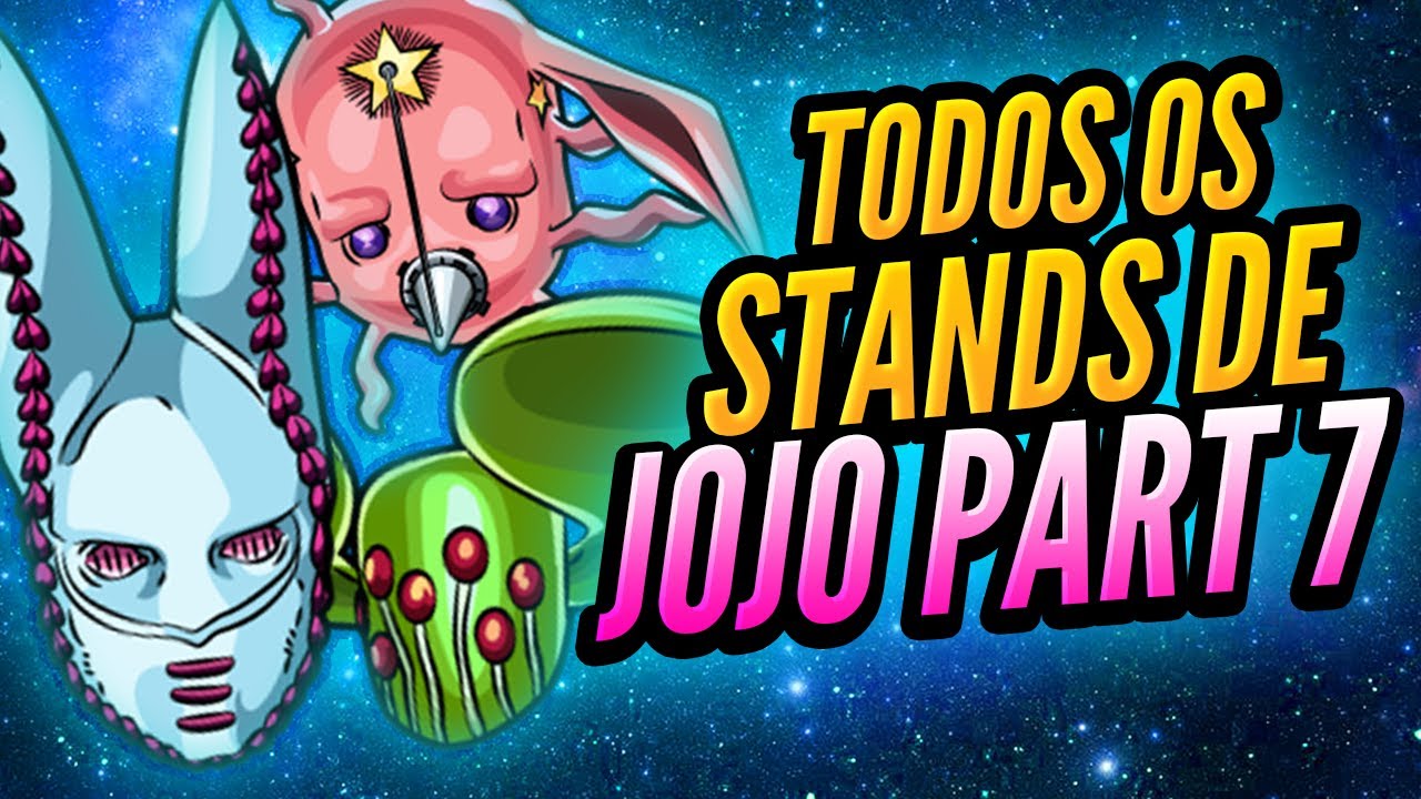 Todos Os STANDS de STEEL BALL RUN (Todos os Stands de JOJO Part 7