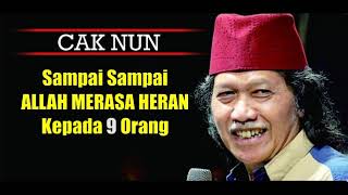 Cak Nun# Allah merasa heran