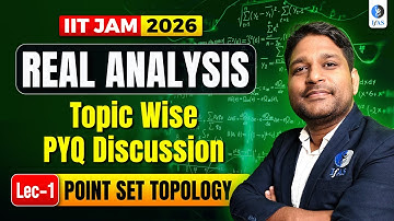 Point Set Topology Lec-1 | Real Analysis IIT JAM 2026