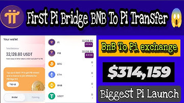 Biggest launch 🎉| First Pi Bridge Launch Transfer BnB To Pi On Exchange 🤯😱| 1Pi = $314,159 🤑#bitcoin