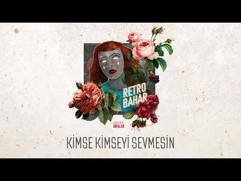 Ansızın Bi' İnfilak - Kimse Kimseyi Sevmesin (Lyric Video)