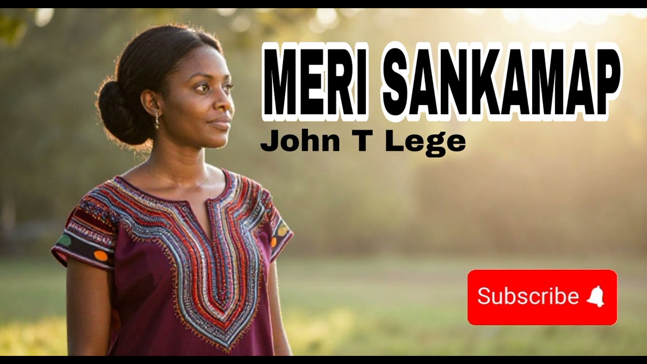 Meri Sankamap | John T Lege 