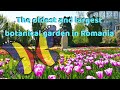 🇷🇴 ROMANIA: Trip to Iasi. Part 3. Botanical Garden Anastasie Fătu &amp; Monuments of History in the city