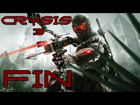 Crysis 3 - Playthrough Fin [FR][HD]