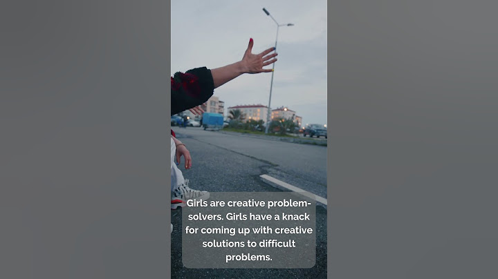 Girls are creative problem solvers