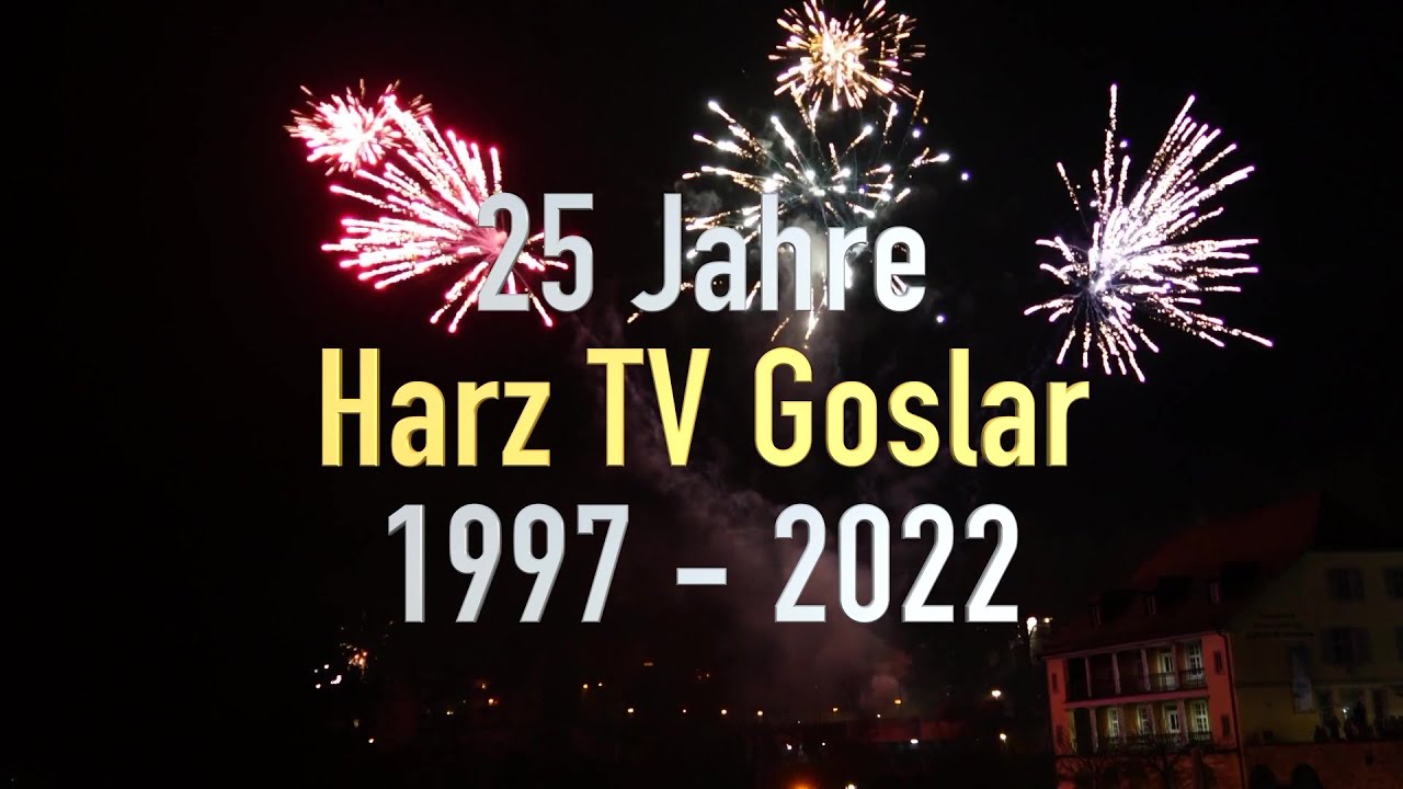 25 Jahre Harz TV Goslar (1997 - 2022)