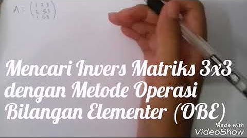 Mencari Invers Matriks 3x3 dengan Metode Adjoint dan Operasi Bilangan Elementer (OBE)