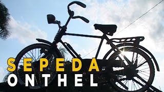 Sepeda onthel pernah menjadi simbol kemewahan di masa lalu | SISI LAIN