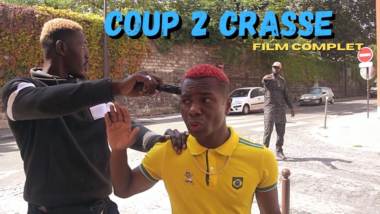 COUP 2 CRASSE (FILM COMPLET)