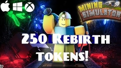 ALL MINING SIMULATOR CODES! | 250+ REBIRTH TOKENS!