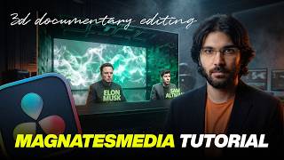 3D Editing like MagnatesMedia in DaVinci Resolve