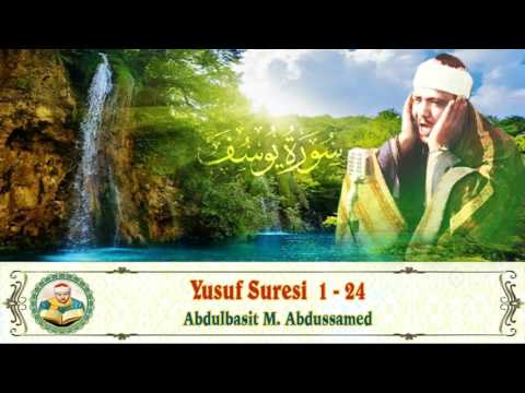 Yusuf Suresi 1- 24 Cemaatli Muhteşem Tilavet