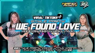Dj We Found Love  Hafid Disjoky  Maxl Project   Viral Tiktok