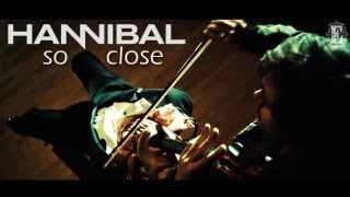 HANNIBAL | So close @EvelynVampirEV