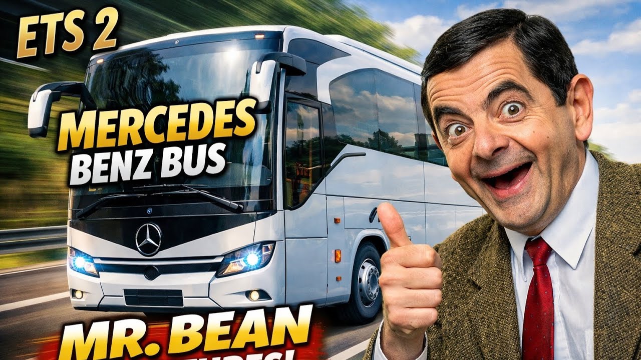 Mr. Bean Drive to Mercedes-Benz Bus | Mr. Bean fly the Bus😯 | Euro Truck Simulator 2 