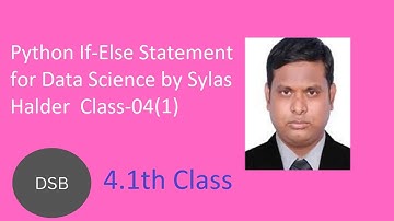 Python If-else statement | Data Science | conditional programming|  By Sylas Halder Class 4(1)
