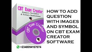CBT Exam Creator: How to add questions with images and symbols