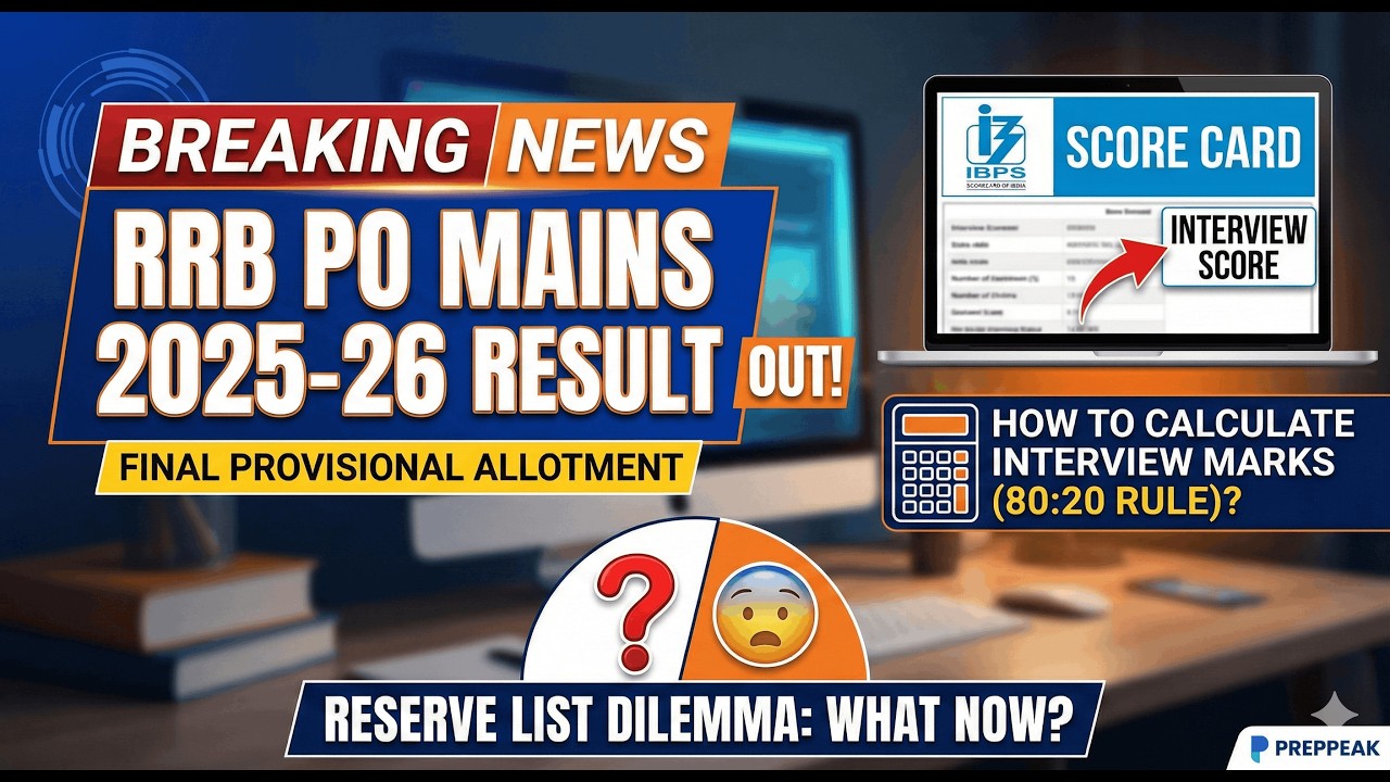 RRB PO MAINS 2025-26 RESULT OUT|How to calculate Interview marks?|Reserve List Delimma explained|