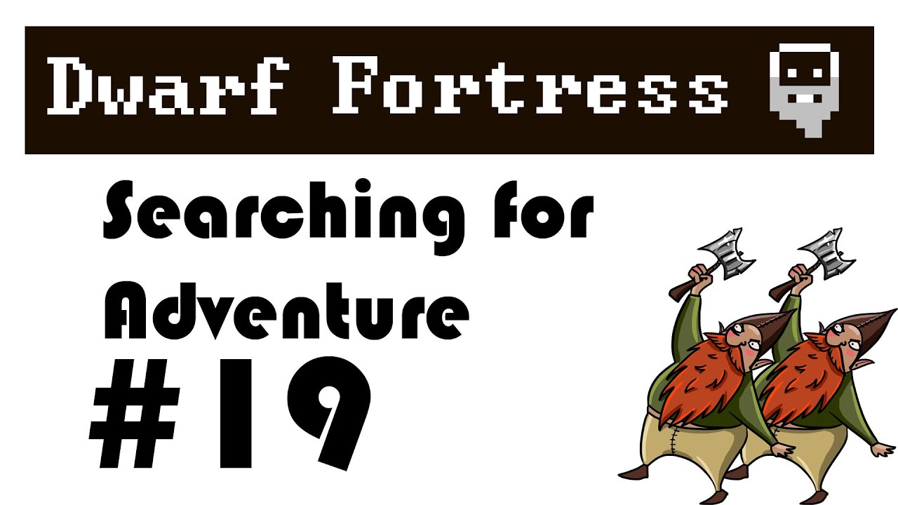 Dwarf fortress adventure mode