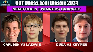 SemiFinals | CCT Chess.com Classic 2024 | Carlsen vs Lazavik, Duda vs Keymer | May 11, 2024