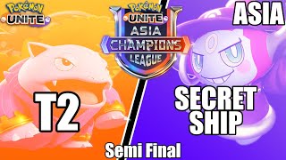 T2 vs Secret Ship - Asia Champions League East Semi Final - Pokemon Unite Tournament