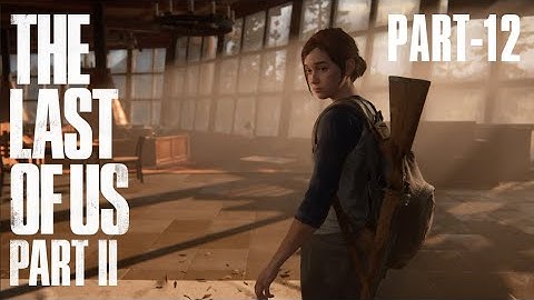 TOMMY AND JOEL FLASHBACK. THE LAST OF US PART II gameplay walkthrough! Part 12 | NG+