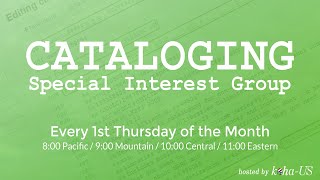 Cataloging Special Interest Group - 11/4/2021