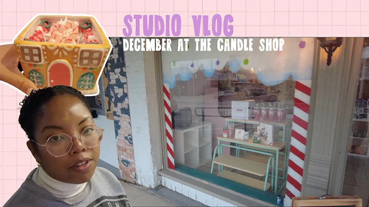 Studio Vlog | December at my Candle Store