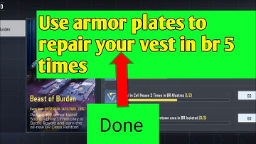 Use armor plates to repair your vest in br 5 times