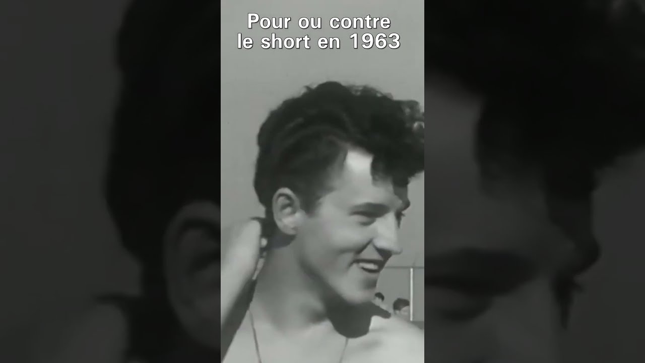 Pour ou contre le short en 1963 #shorts
