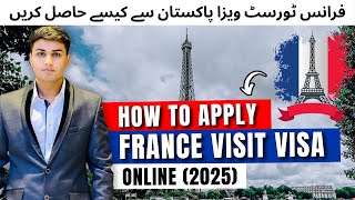 How to Apply France Visit Visa from Pakistan 2025 - How to Fill France Visa Form Online 2025 #france