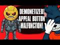 DEMONETIZED! Appeal Button not working!