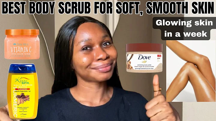 Best Brightening Body Scrubs You Must Try for Radiant Skin – Glow Like Never Before!