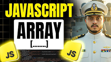 JavaScript Arrays Explained In-Depth  | Javascript Full Course #07
