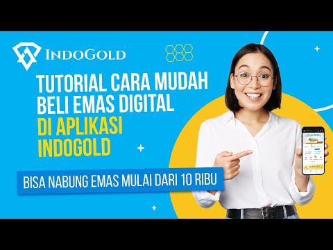 Cara Beli Emas Digital di Aplikasi IndoGold | Bisa Nabung  Emas Mulai Dari 10 Ribuan Aja - video from IndoGold