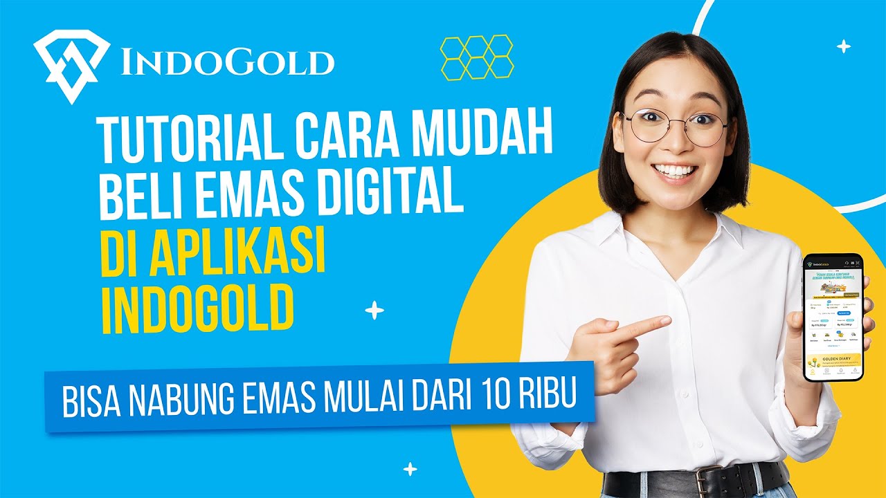 Cara Beli Emas Digital di Aplikasi IndoGold | Bisa Nabung  Emas Mulai Dari 10 Ribuan Aja