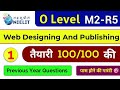 O Level Web Designing M2R5 Exam July 2025 || M2R5 Important Questions ||O Level Important Questions