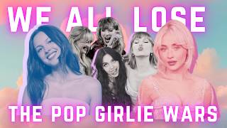 Olivia Rodrigo, Sabrina Carpenter, Taylor Swift & why we all lose the Pop Girlie Wars