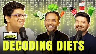 Decoding Diets | Ep 3 | Decoding Nutrition with @tanmaybhat and @Sidwarrier