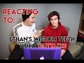 Reacting To 'Ethan Gets His Wisdom Teeth Removed' !!