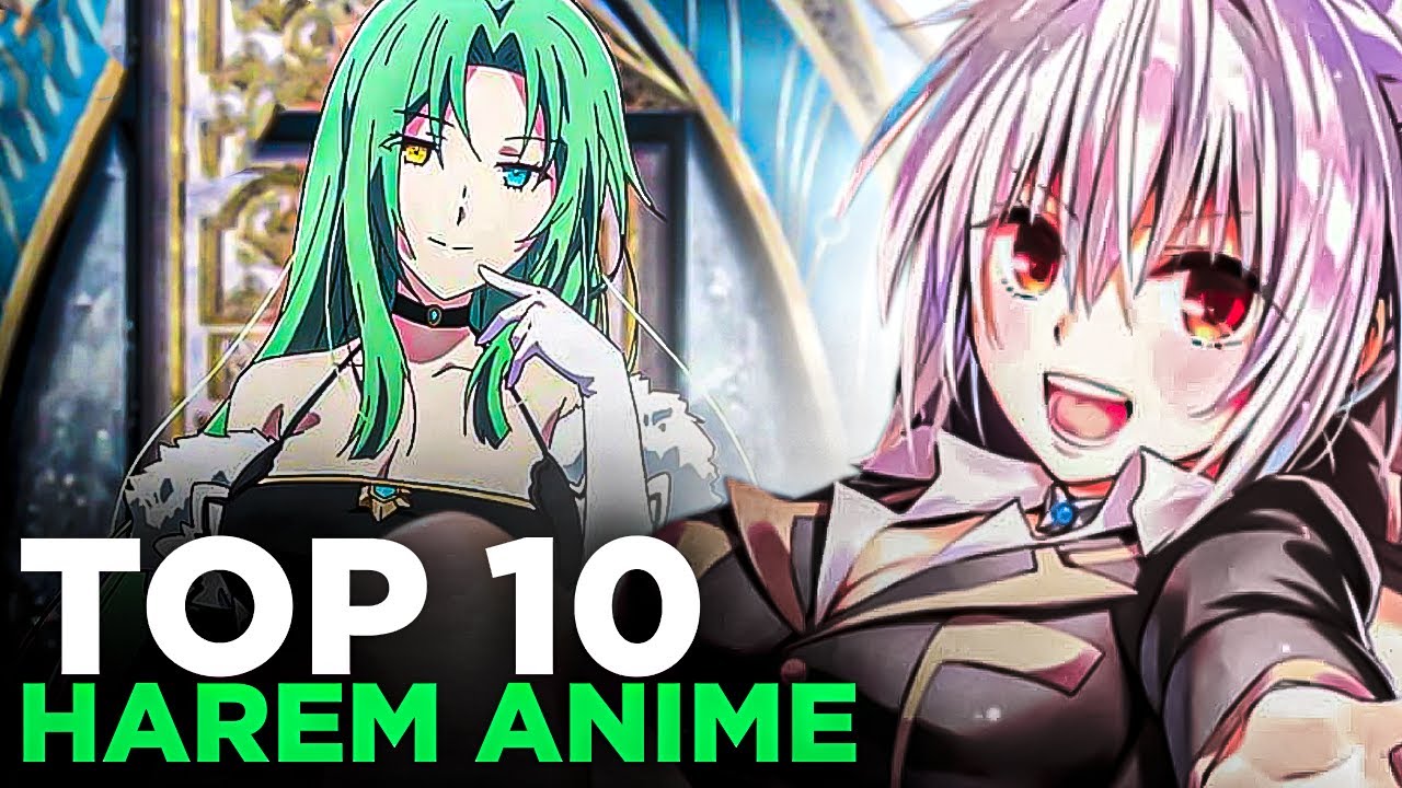 10 Best Harem Anime with OP MC of 2023, MojoTop10 in 2023